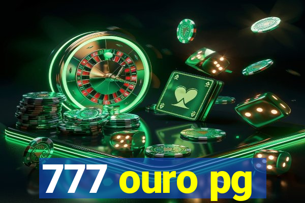 777 ouro pg